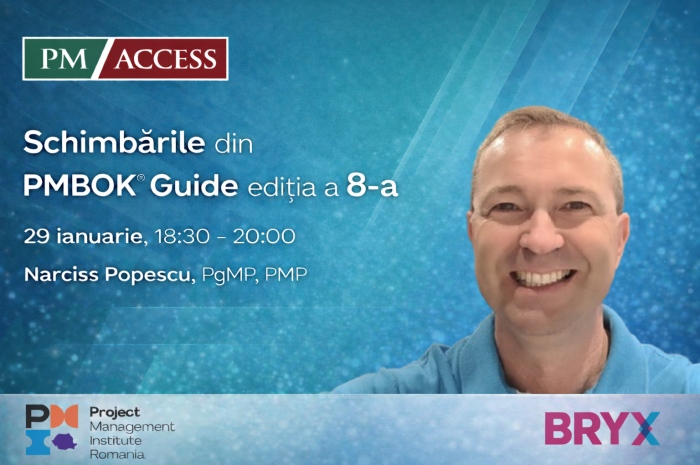 “Schimbarile din PMBOK Guide editia a 8-a” cu Narciss Popescu